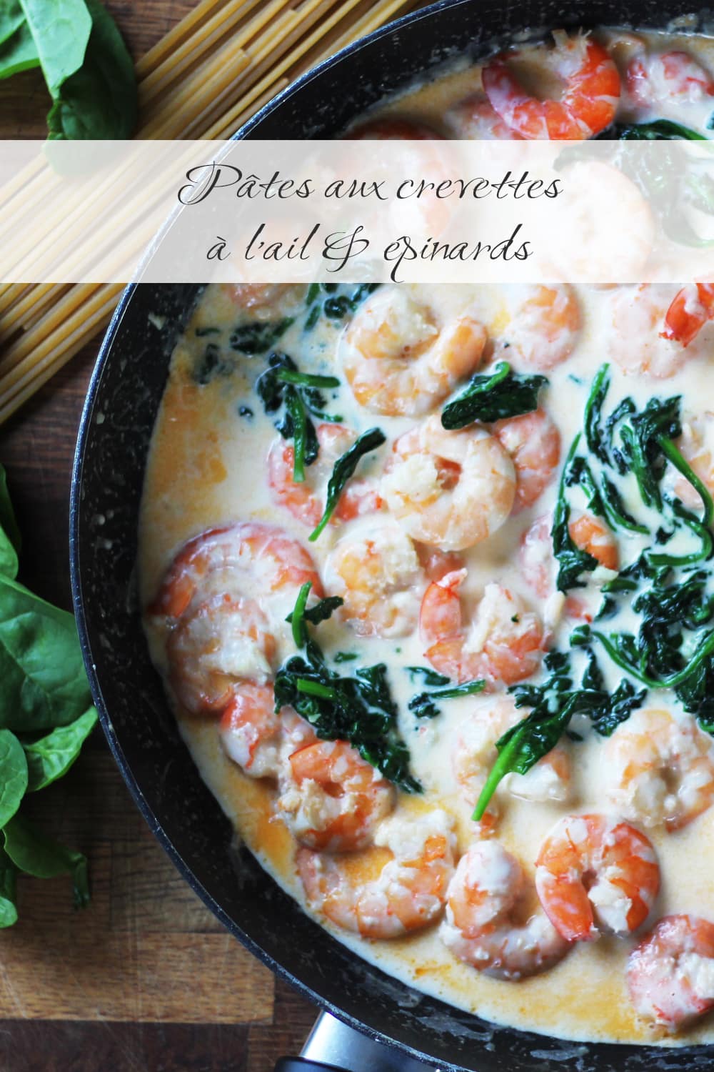 Pâtes aux crevettes à l'ail et épinards Délizioso