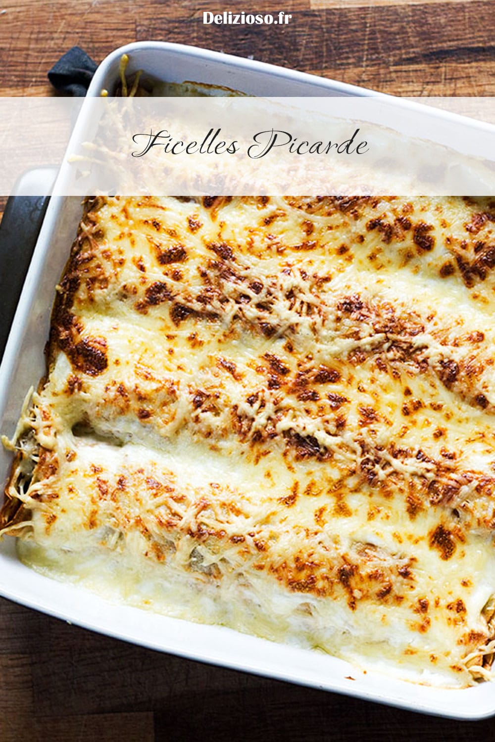 Ficelles Picardes traditionnelle - Délizioso